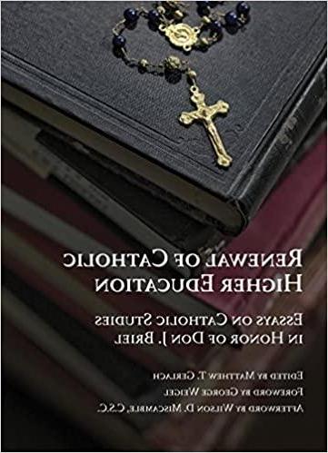 Cover of Renewal of Catholic Higher Education: Essays on Catholic Studies in Honor of Don J. Briel